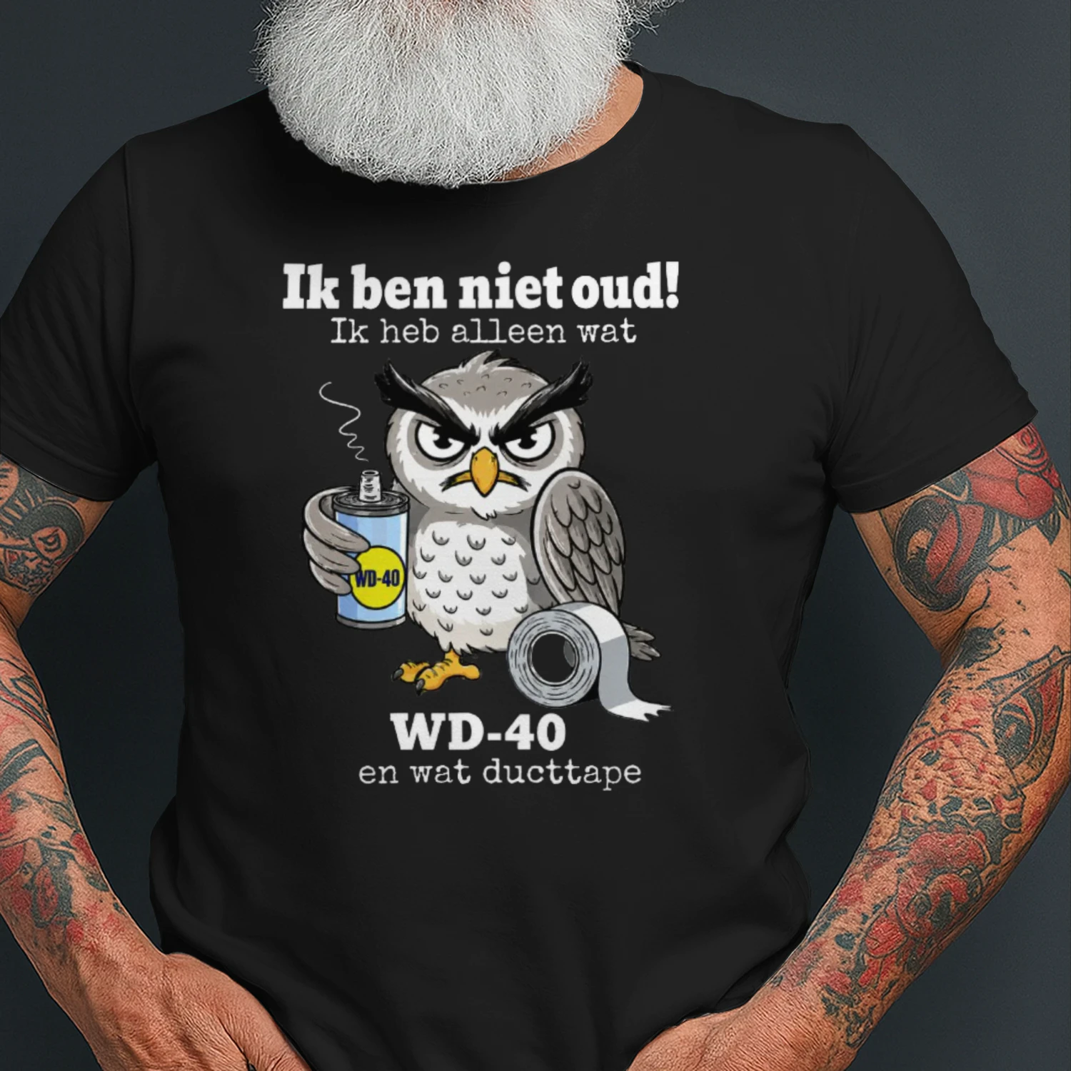 Ik Ben Niet Oud – WD-40 & Ducttape Humor T-Shirt