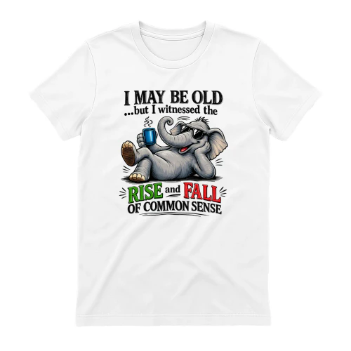 I May Be Old
