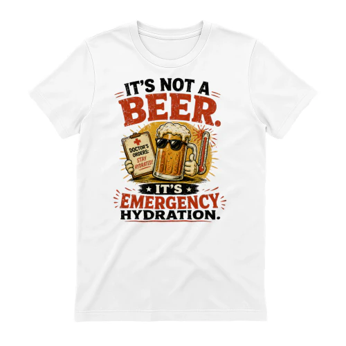 IT'S NOT A BEER. IT'S EMERGENCY HYDRATION.