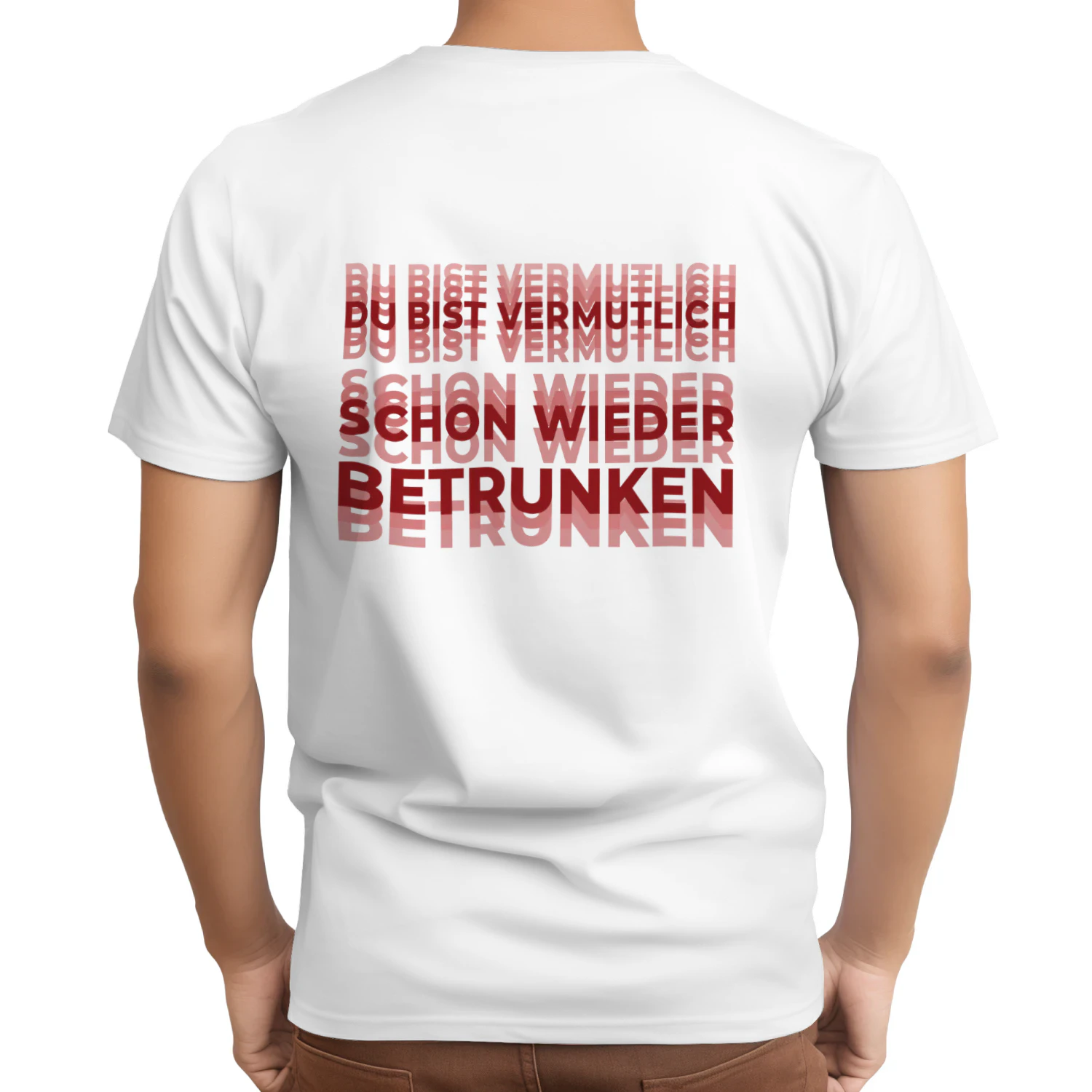 Du bist vermutlich schon wieder betrunken
