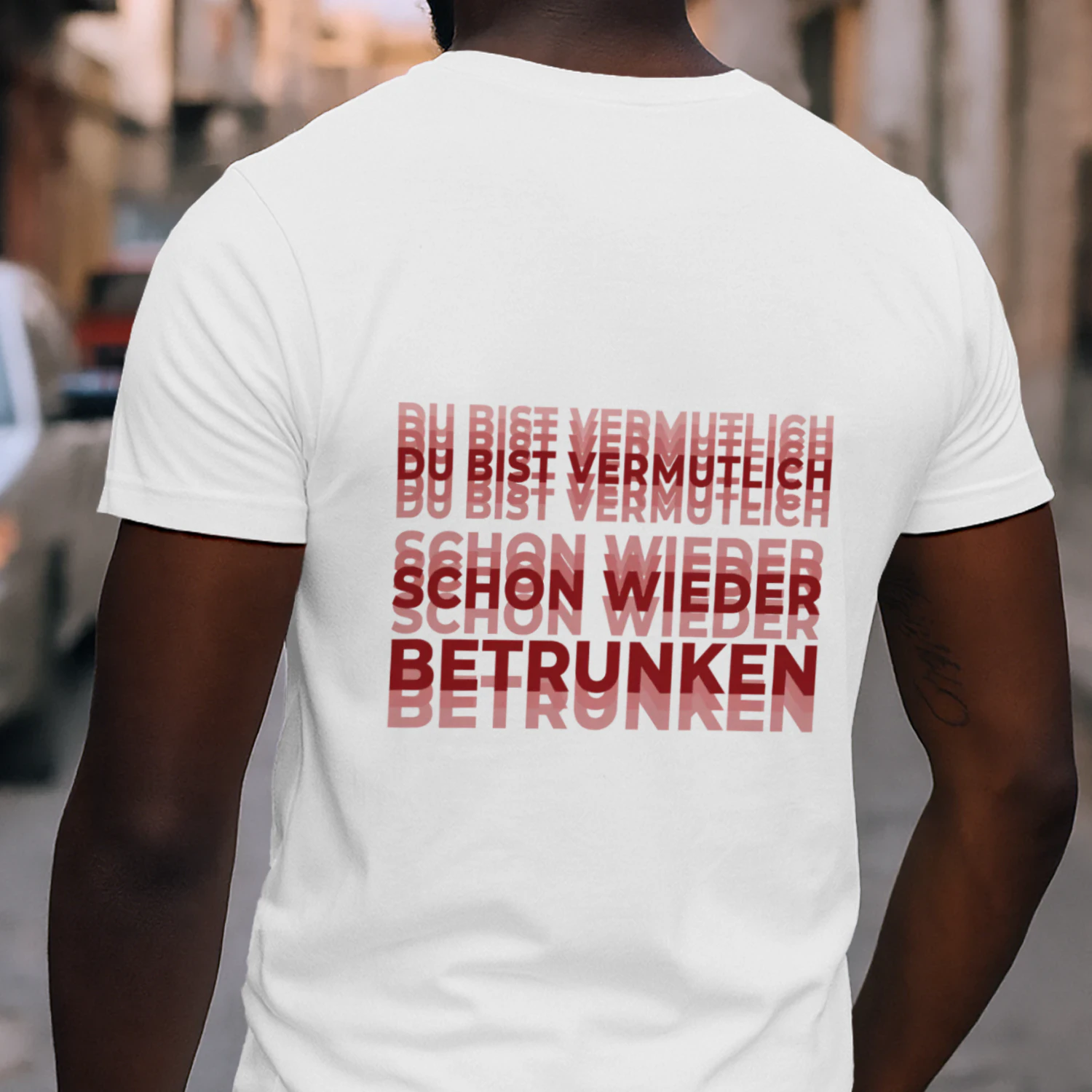 Du bist vermutlich schon wieder betrunken