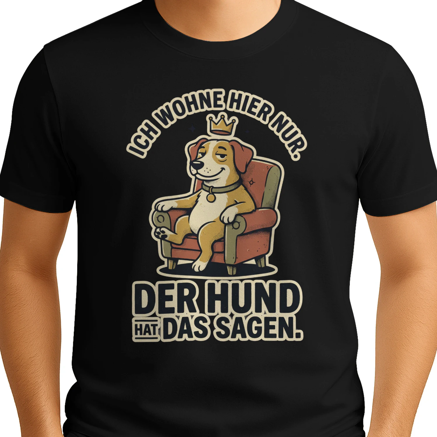 ICH WOHNE HIER NUR. DER HUND HAT DAS SAGEN.