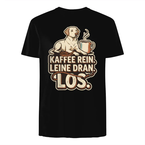 Kaffee Rein Leine Dran Los 