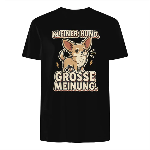 KLEINER HUND. GROSSE MEINUNG.