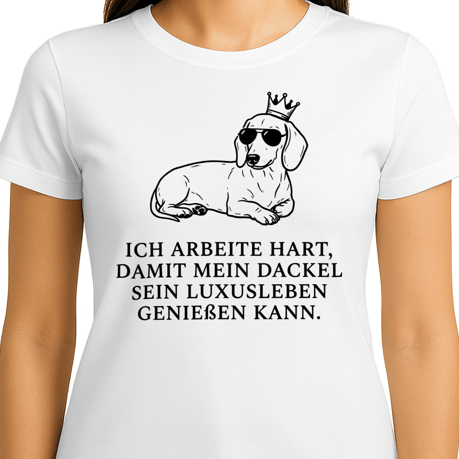 Ich arbeite hart, damit mein Dackel sein Luxusleben genießen kann.
