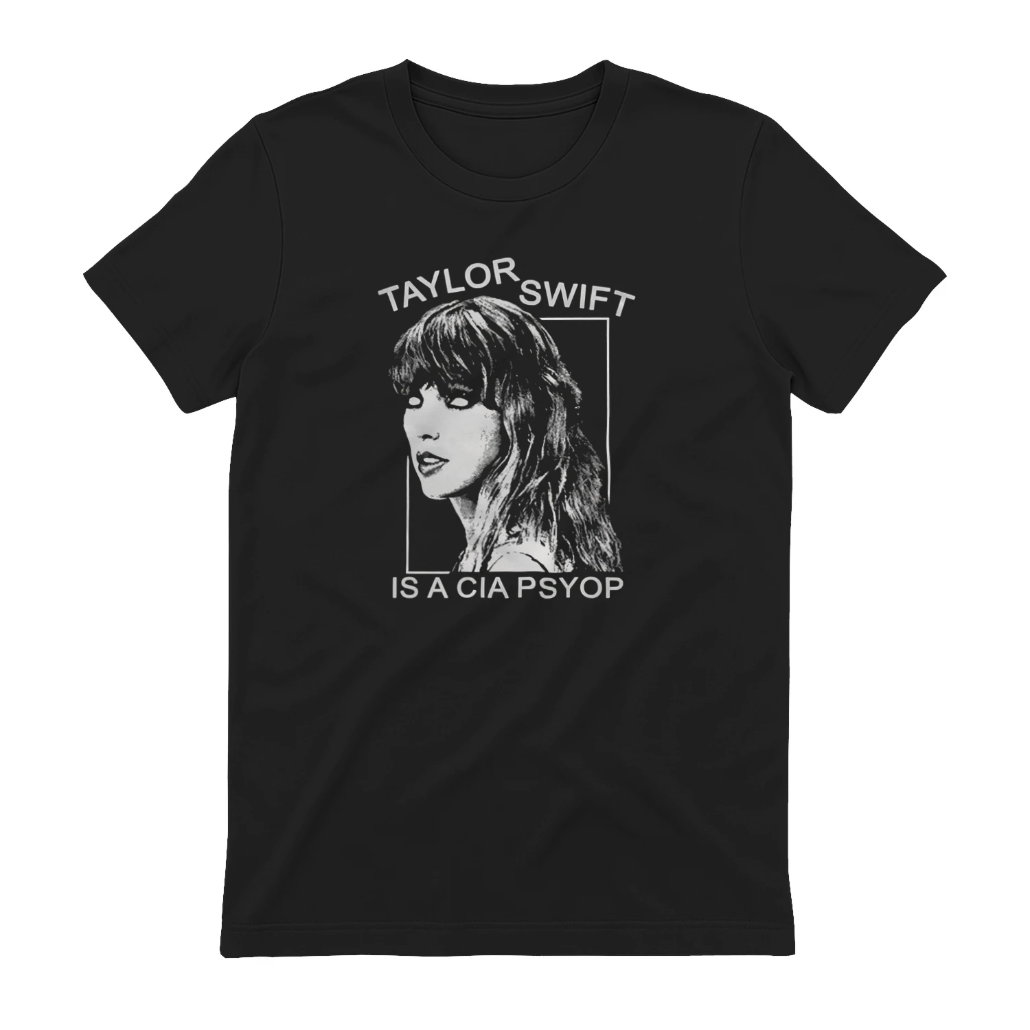 Taylor Swift Is A CIA Psyop Shirt