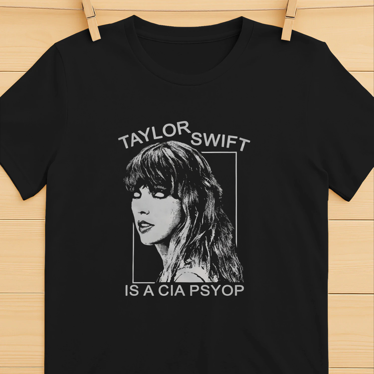 Taylor Swift Is A CIA Psyop Shirt
