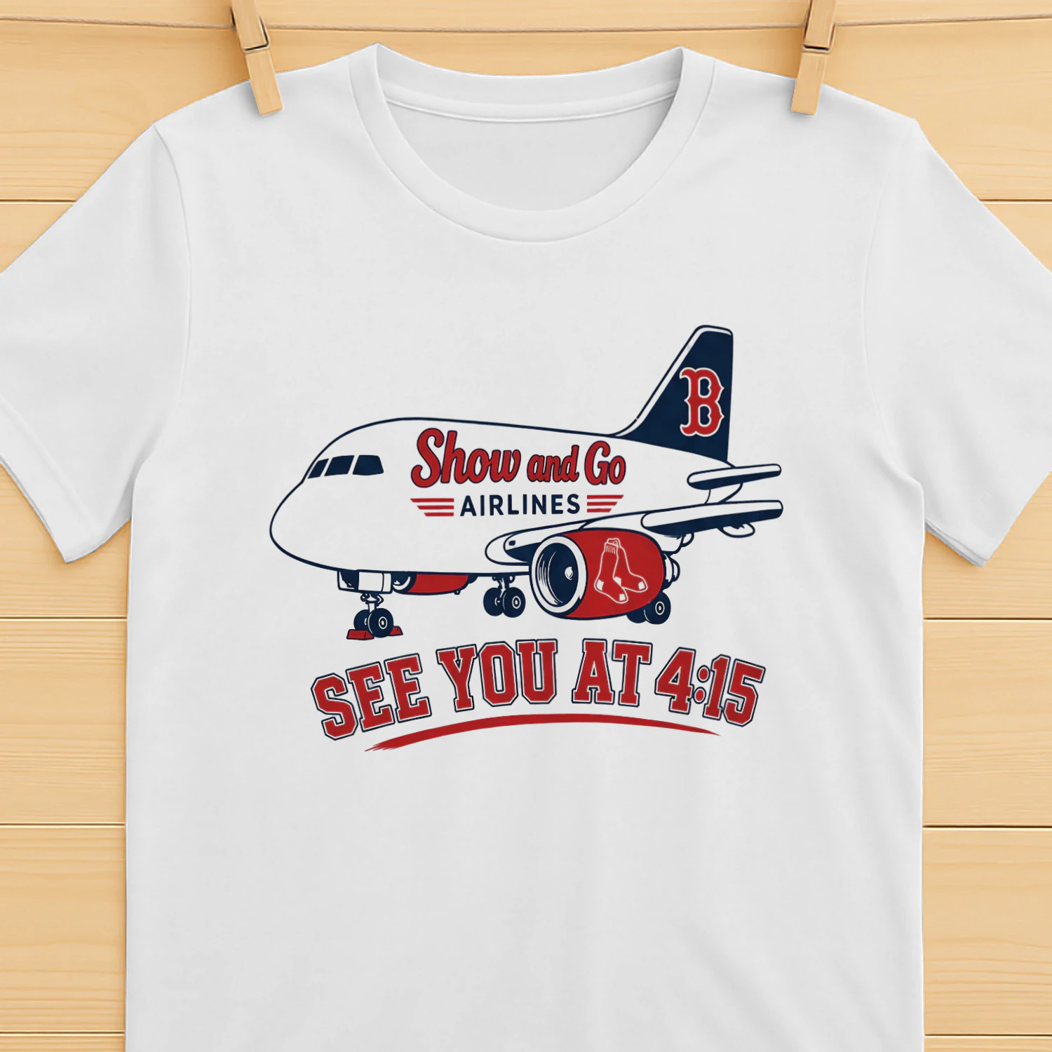 Red Sox Show And Go Airlines See You At 4:15 Shirt