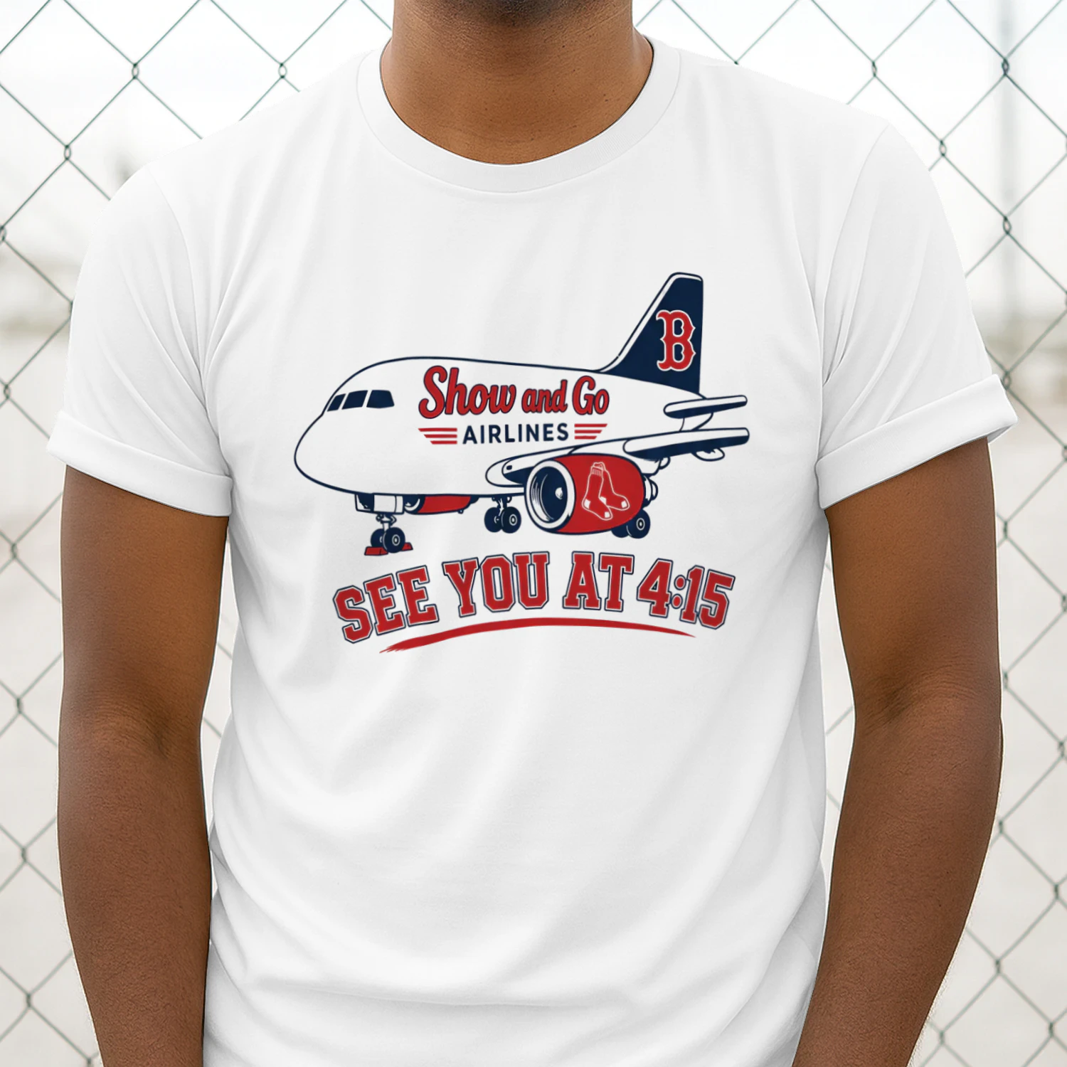 Red Sox Show And Go Airlines See You At 4:15 Shirt