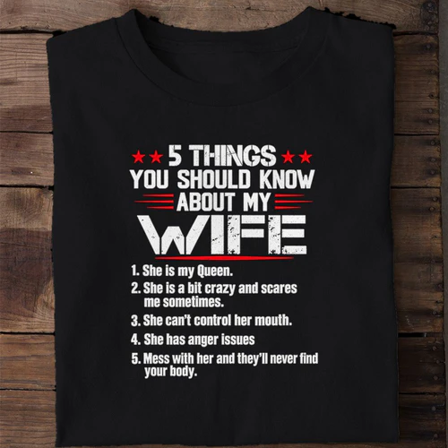 5 Things You Should Know About My Wife - Funny Husband Shirt