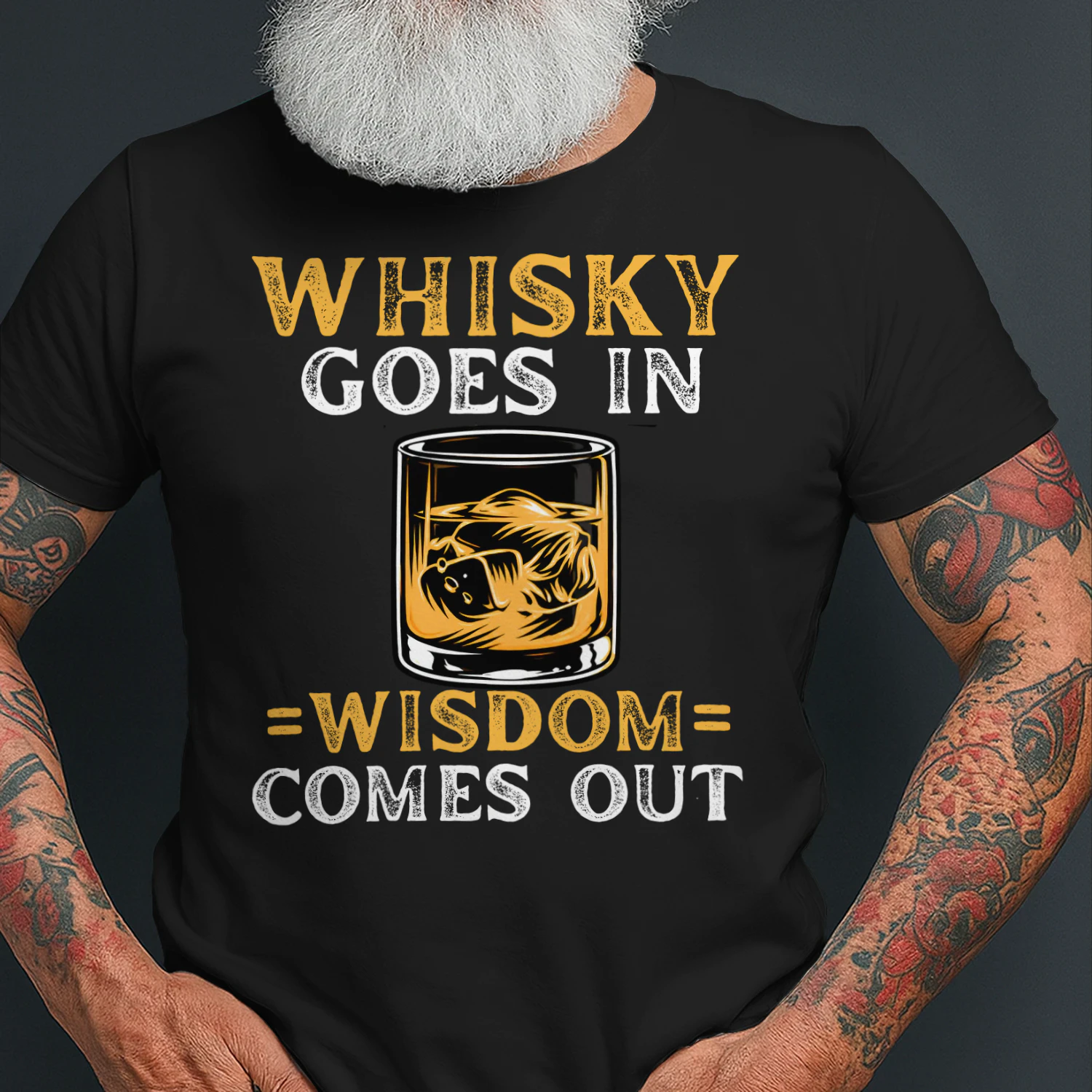Whisky Goes In Wisdom Comes Out – Funny Drinking Humor T-Shirt