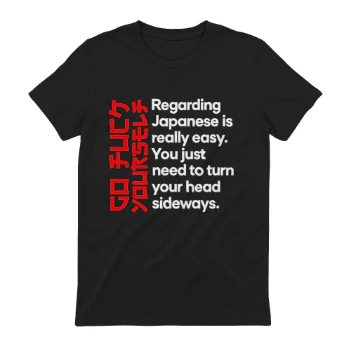 Japanese Is Easy – Just Turn Your Head Sideways | Funny Japanese Humor Design