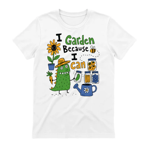 I garden because I can
