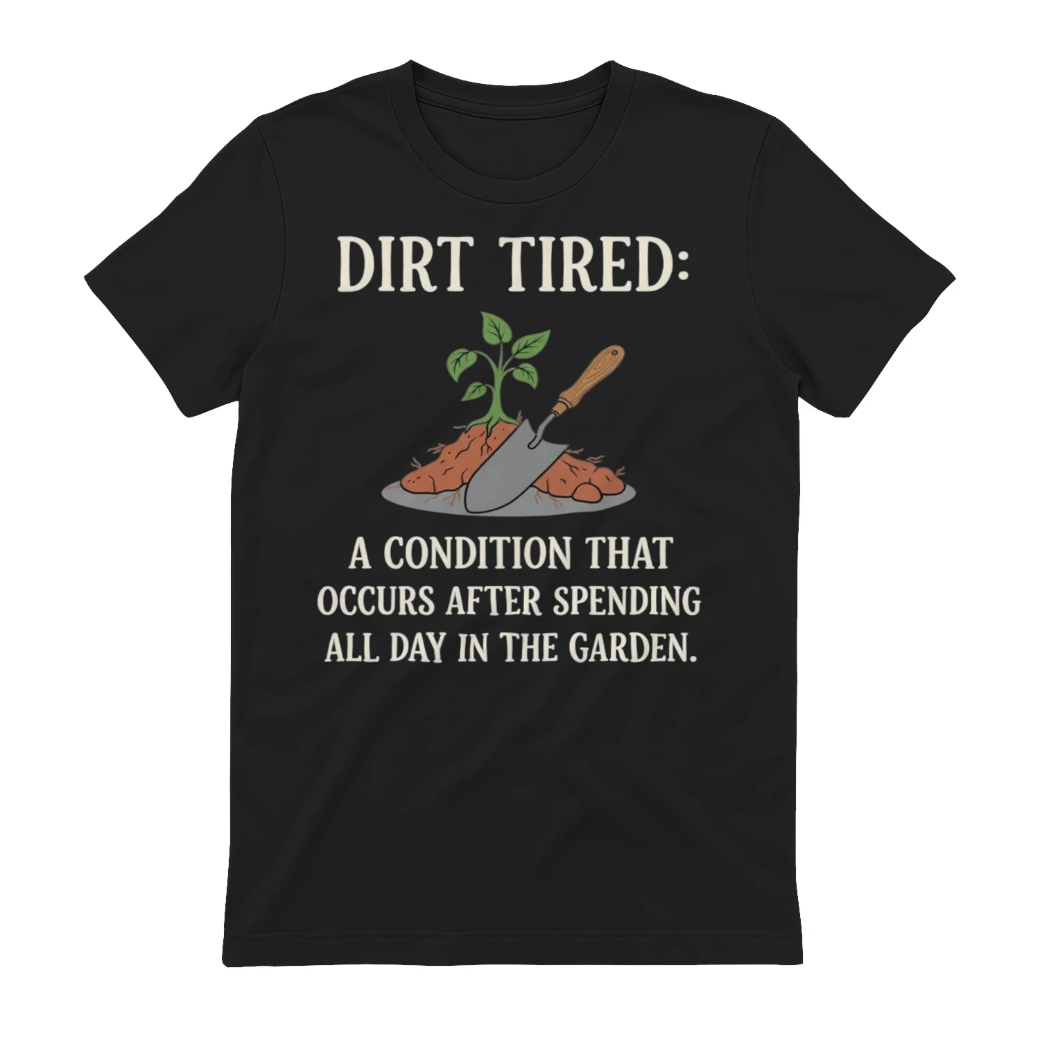 dirt tired