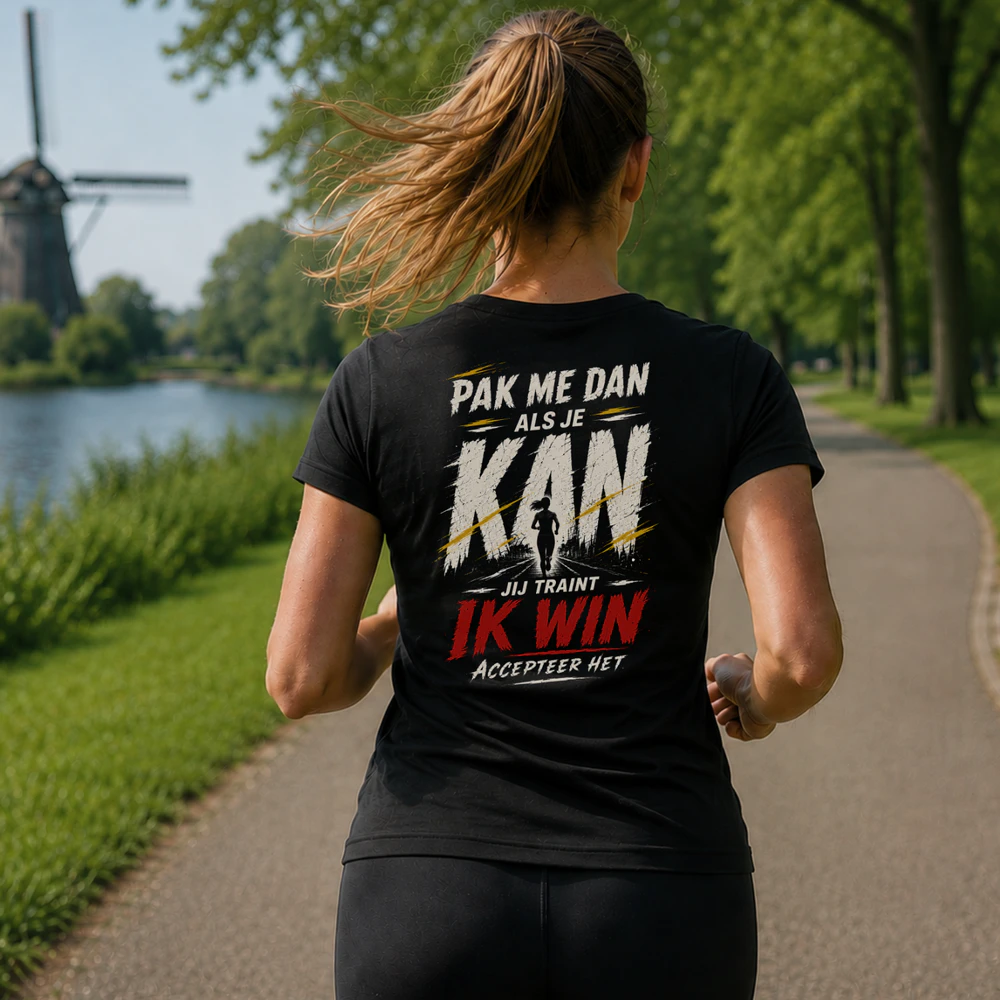 Pak Me Dan Als Je Kan | Dames Running Shirt