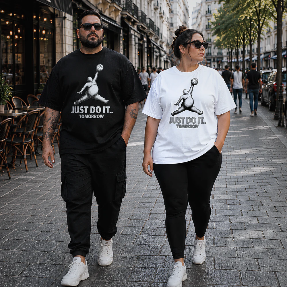 JUST DO IT… TOMORROW. | Funny Statement T-Shirt
