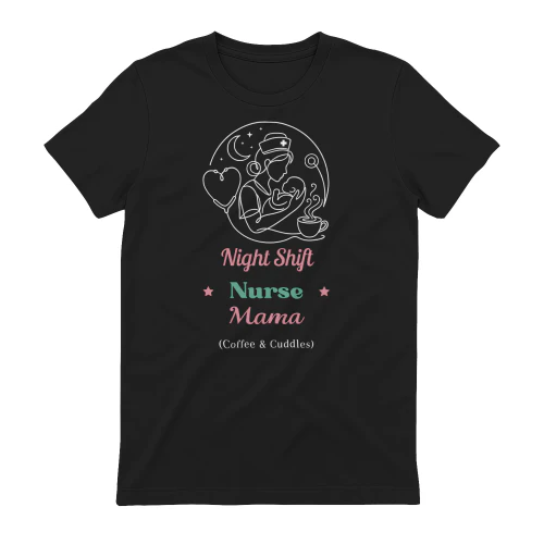 Night Shift Nurse Mama (Coffee & Cuddles) – Nurse Mom T-Shirt UK