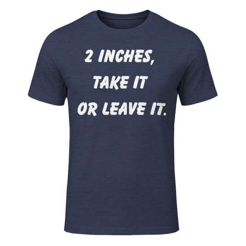 2 inches, take it or leave it.