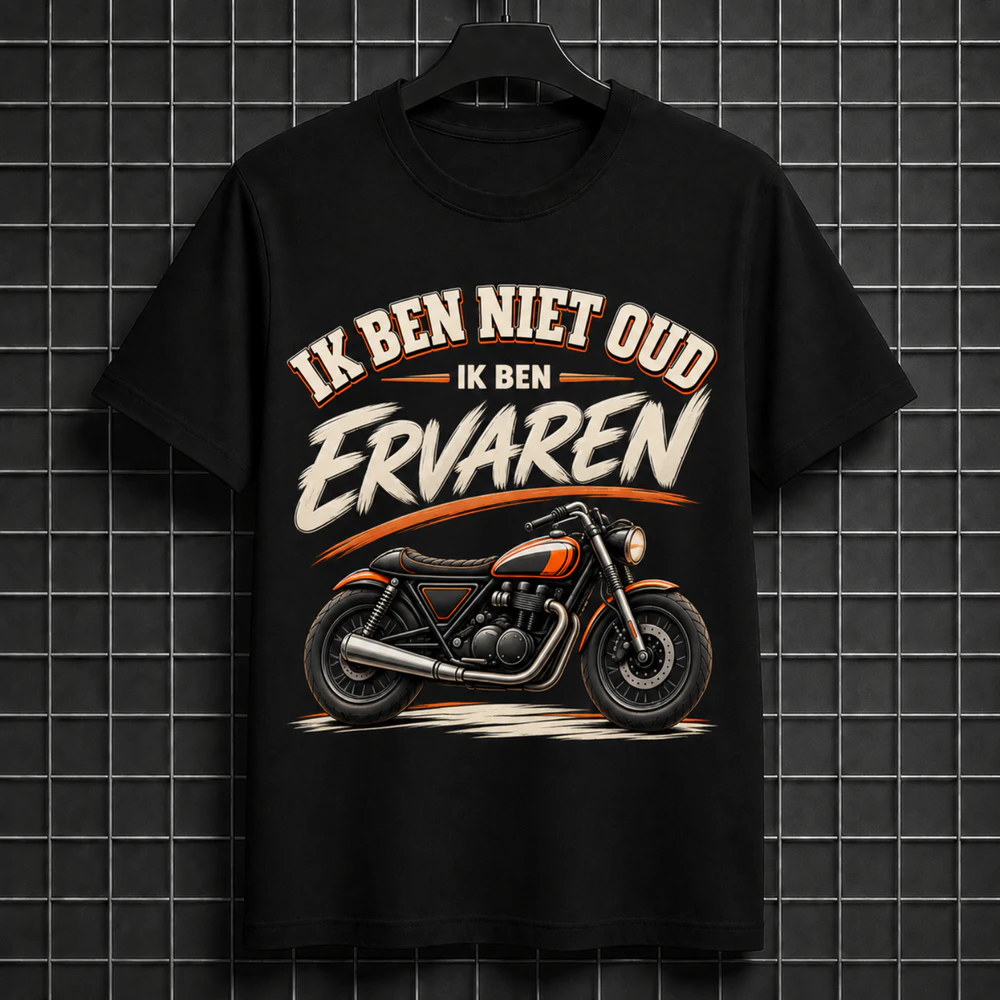 Ik Ben Niet Oud – Ik Ben Ervaren | Vintage Motor T-Shirt