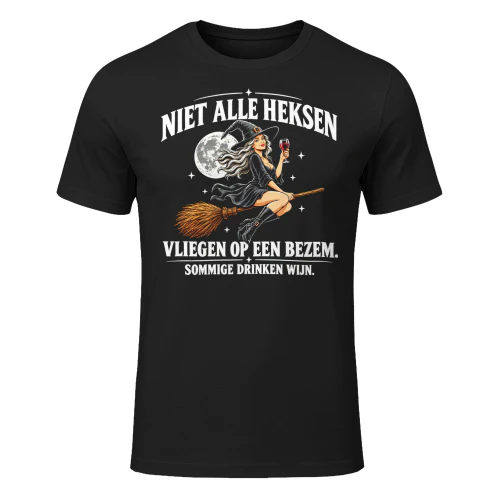 NIET ALLE HEKSEN VLIEGEN OP EEN BEZEM.