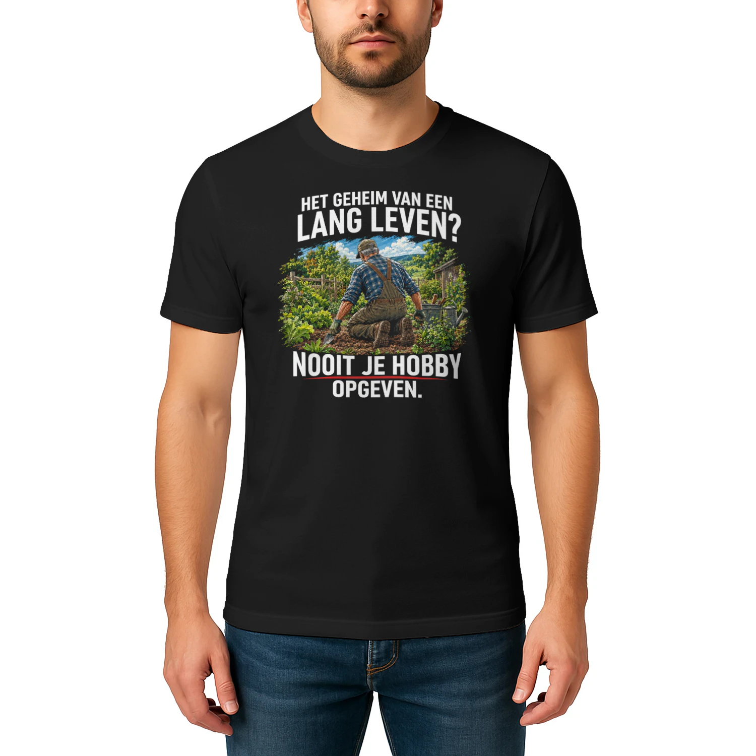 Nooit je hobby opgeven – Tuin Shirt Man