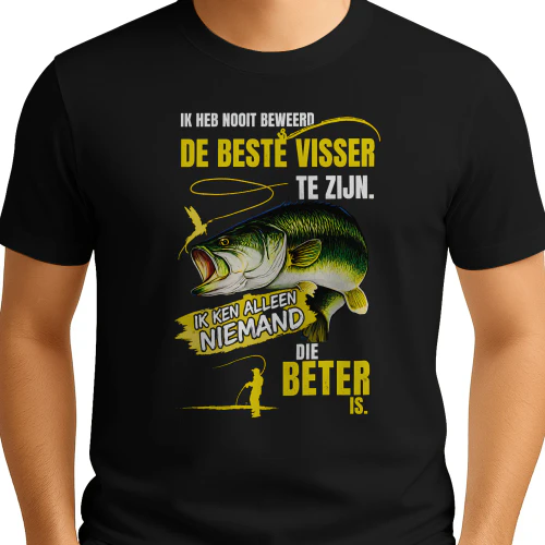 IK HEB NOOIT BEWEERD DE BESTE VISSER TE ZIJN.