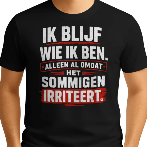 IK BLIJF WIE IK BEN