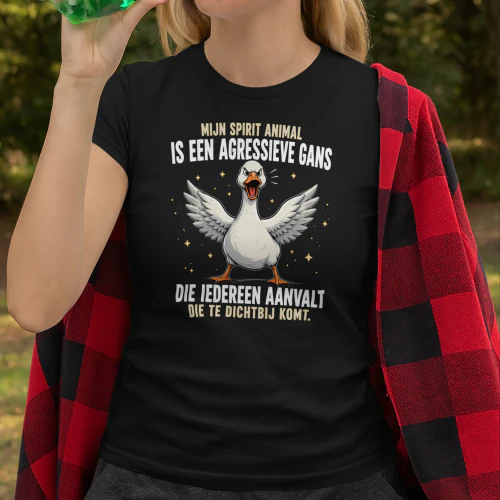 MIJN SPIRIT ANIMAL IS EEN AGRESSPIEVE GANS