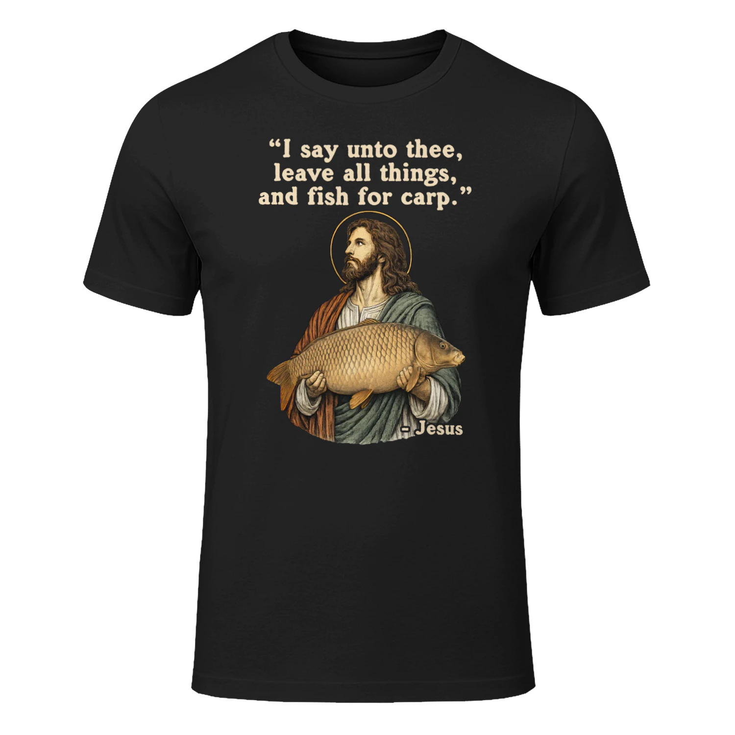 Leave all things, and fish for carp.