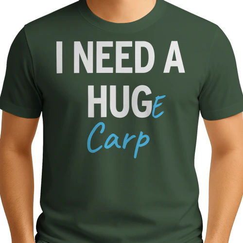 I Need a Huge Carp