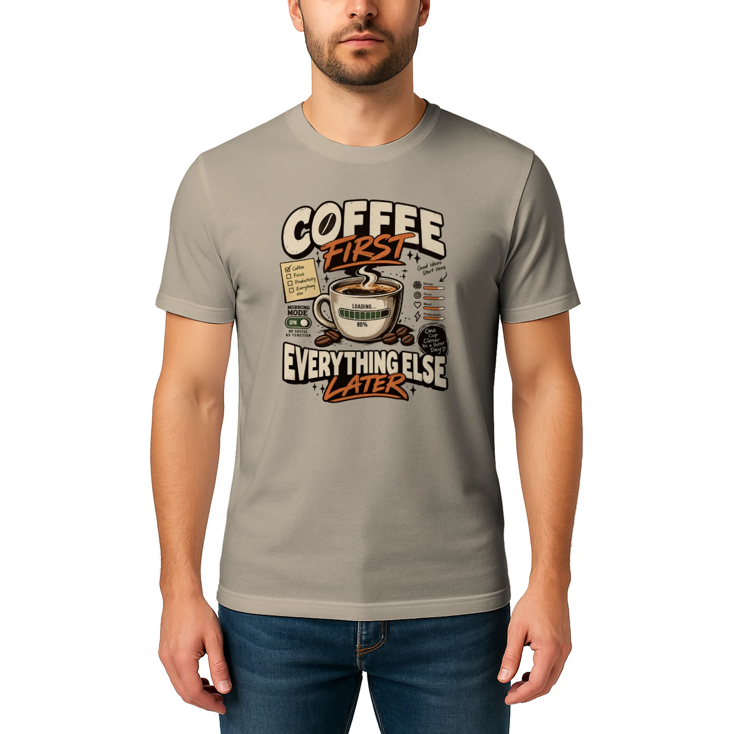 COFFEE_FIRST_EVERYTHING_ELSE_LATER_TSHIRT
