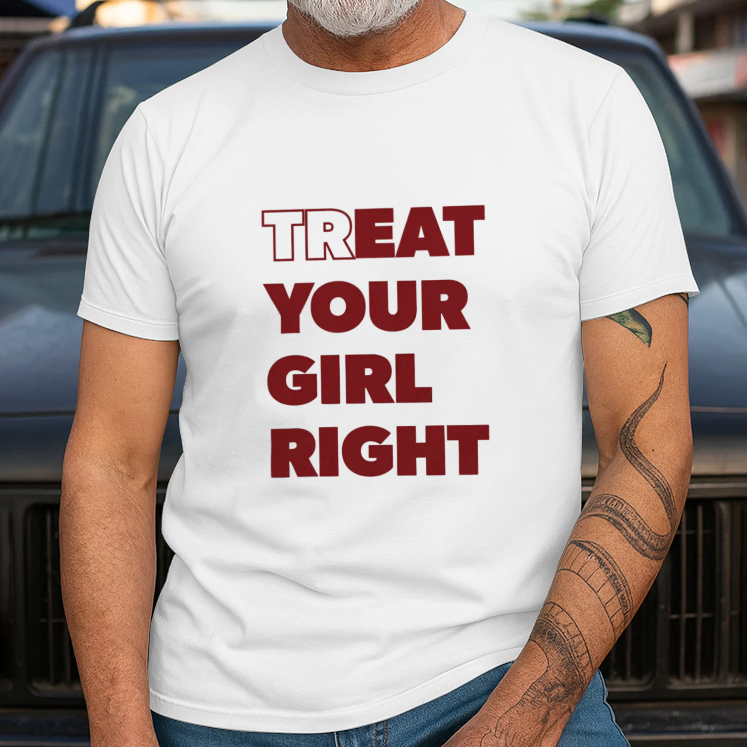 Treat your girl right T-shirt