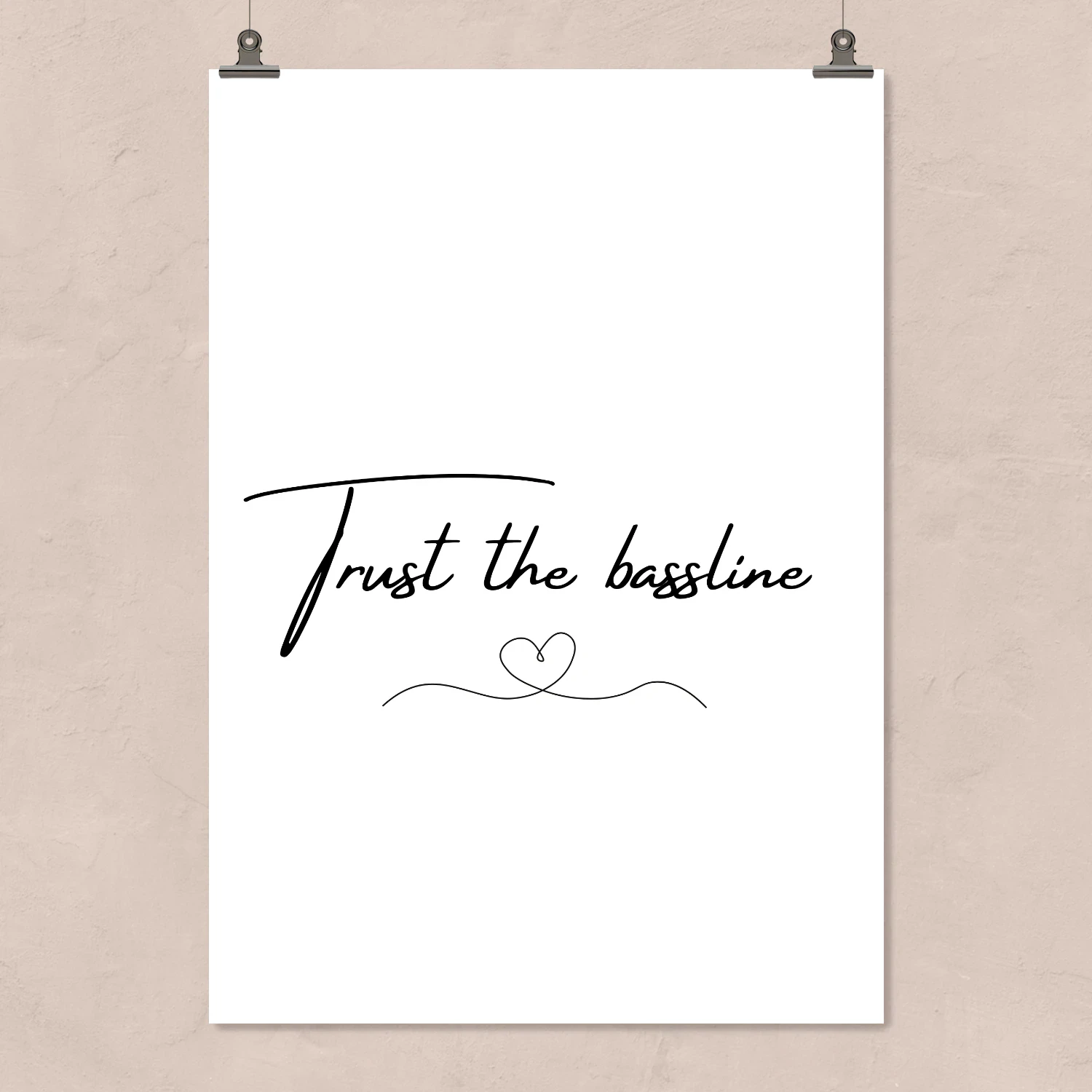 Trust the bassline