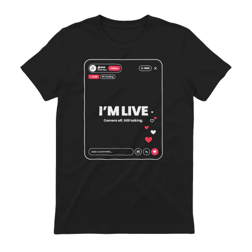 I'm Live TikTok Edition Tee & Hoodie | Scroll Viral