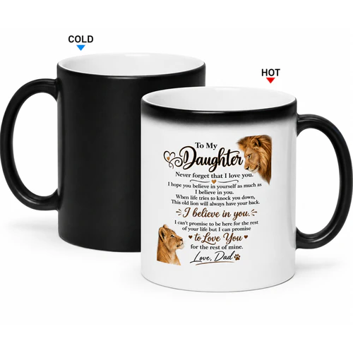 Perfect Gift For Your Daughter - Magic Mug