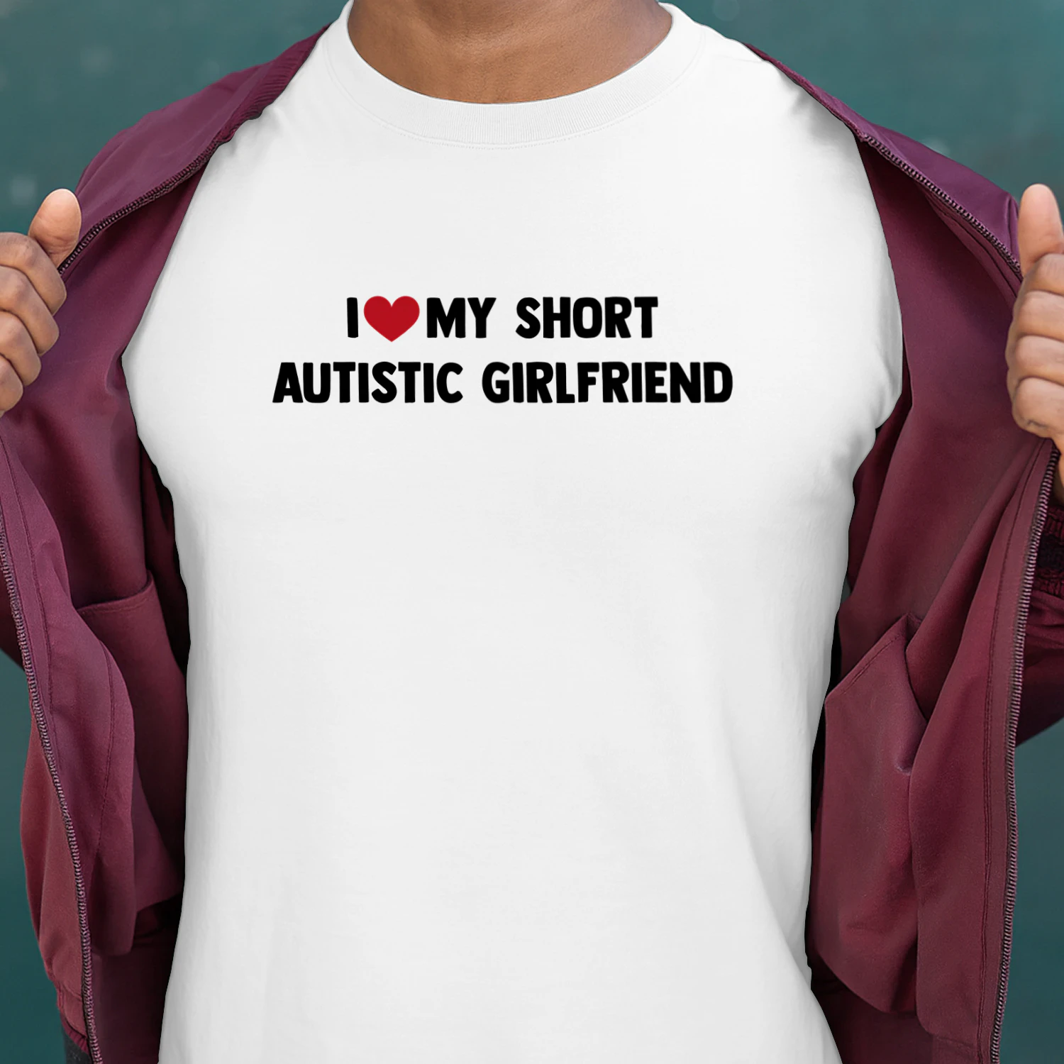 I LOVE MY SHORT AUTISTIC GIRLFRIEND