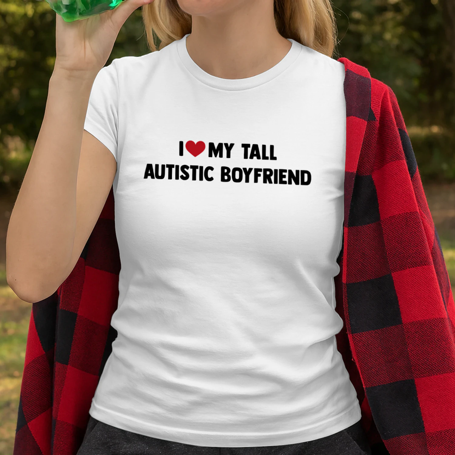 I LOVE MY TALL AUTISTIC BOYFRIEND