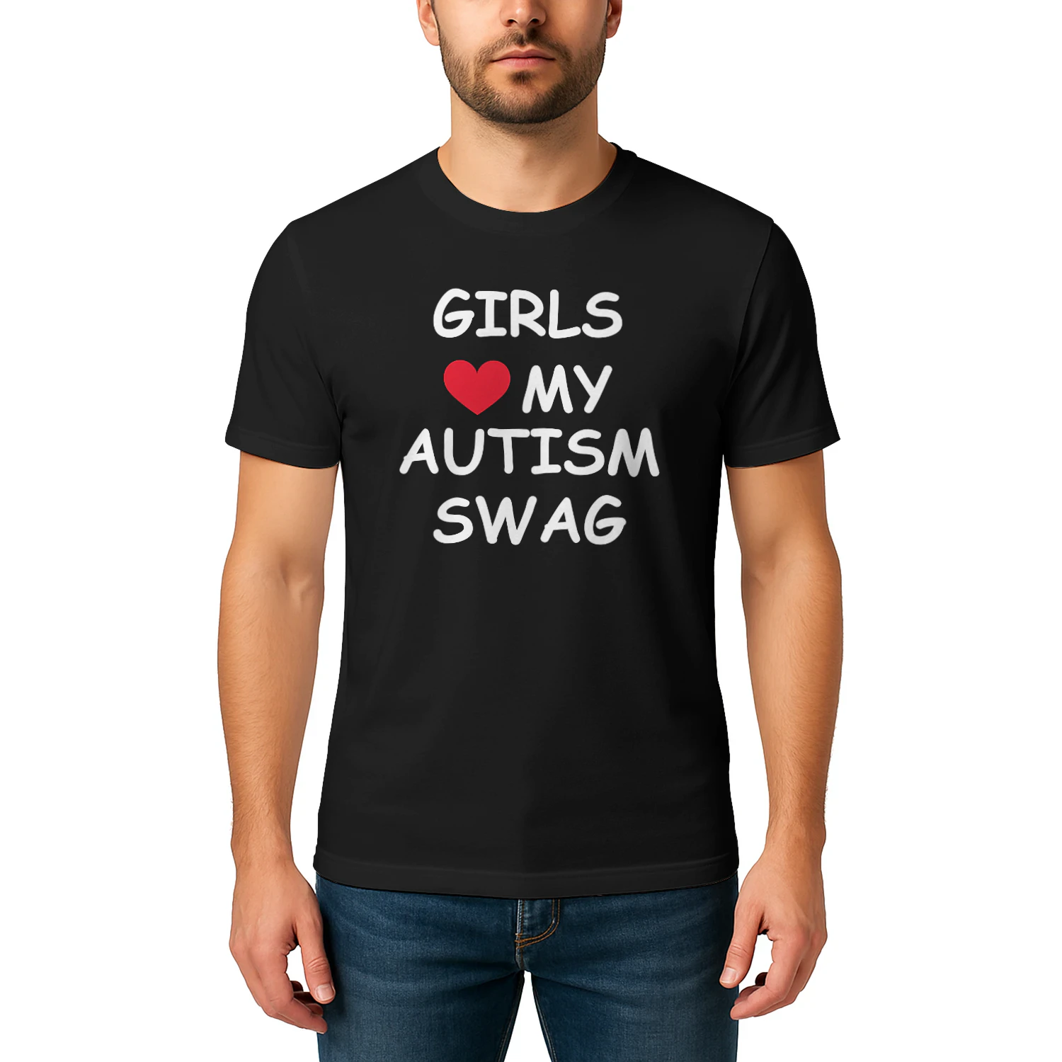 girls love my autism swag