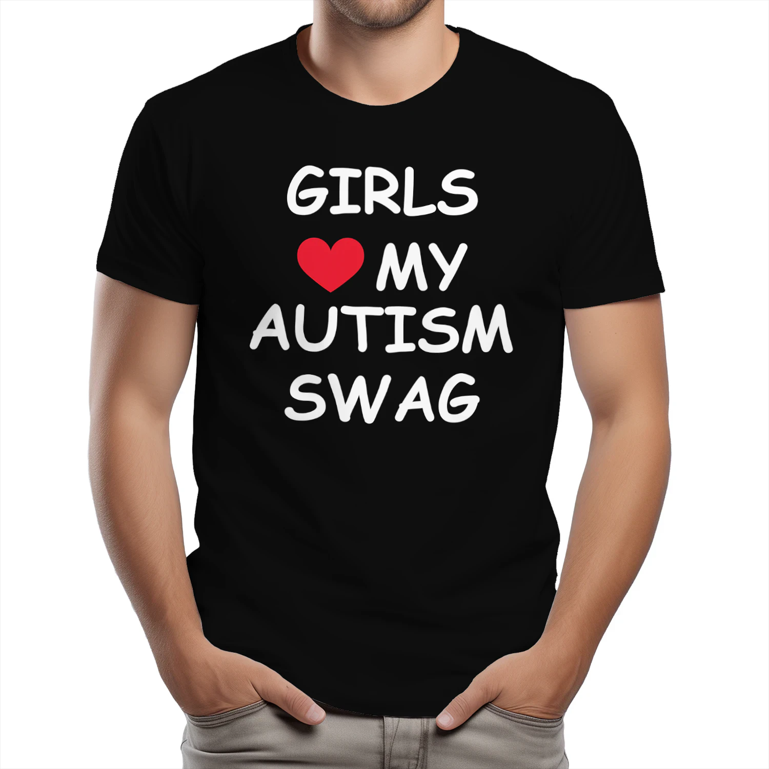 girls love my autism swag