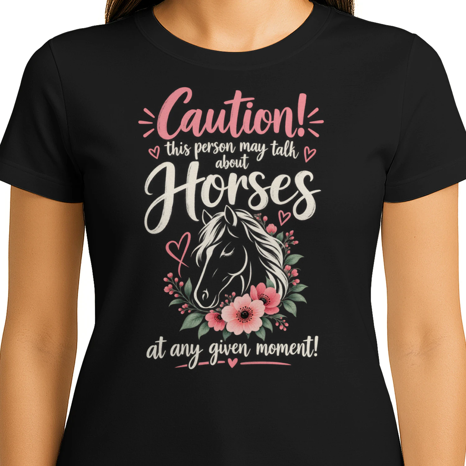 Caution! I May Talk About Horses – Funny Horse Lover T-Shirt, Hoodie & Sweatshirt