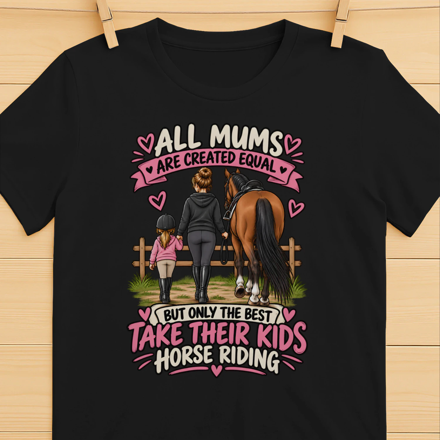 All Mums Are Created Equal – Horse Riding Mum T-Shirt, Hoodie & Sweatshirt