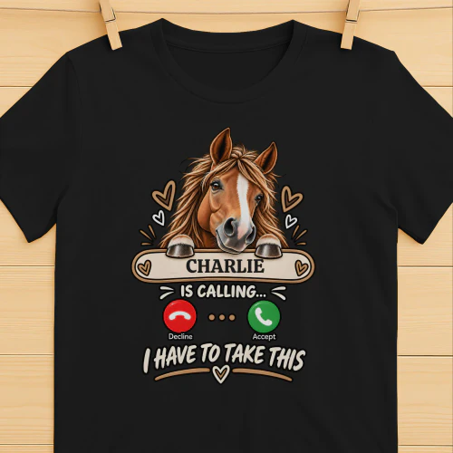 [Your Horse's Name] Is Calling