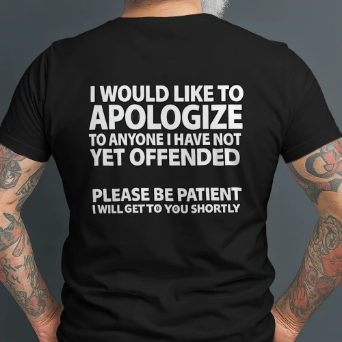 I WOULD LIKE TO APOLOGIZE