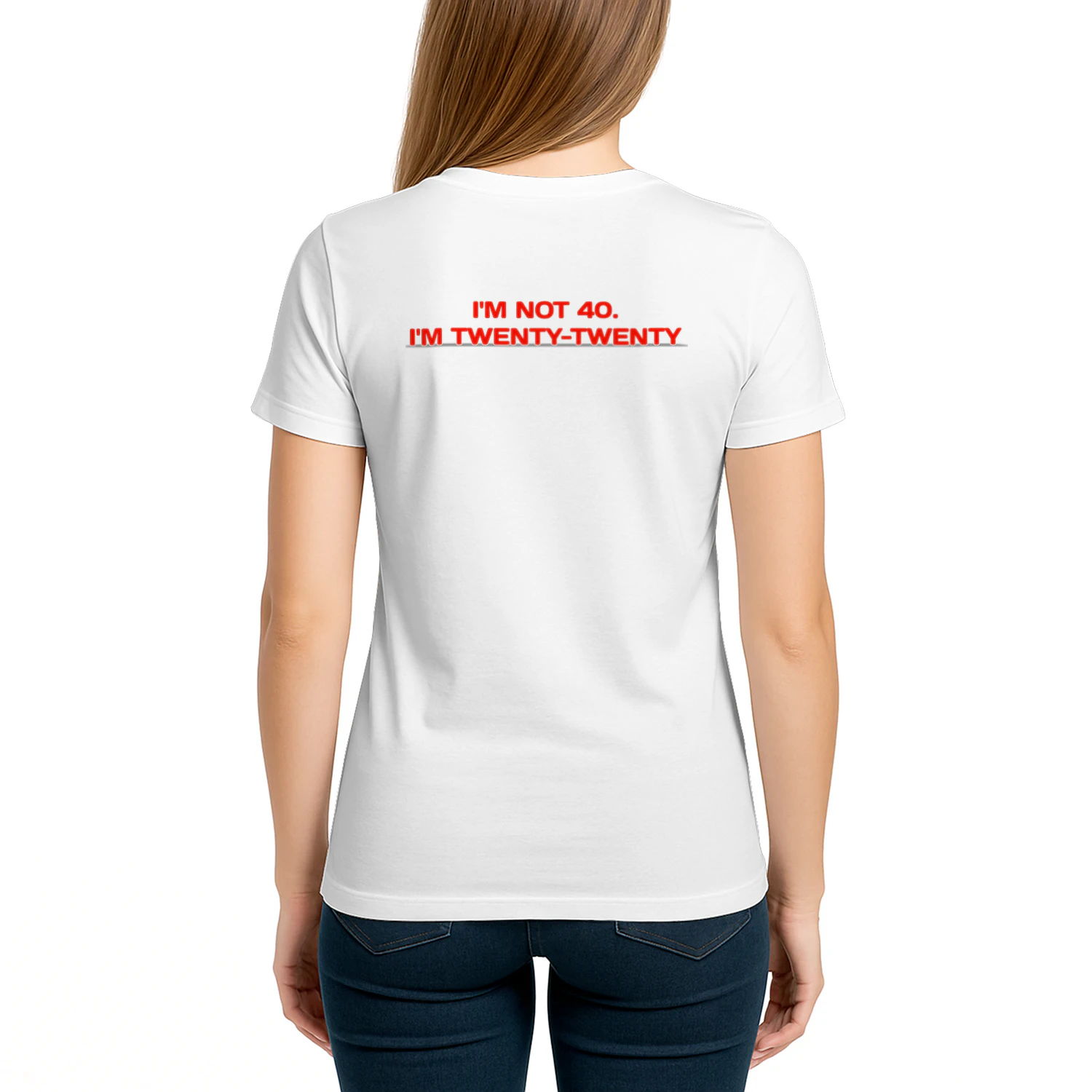 I'M NOT40 I'M TWENTY-TWENTY Classic Women's T-shirt