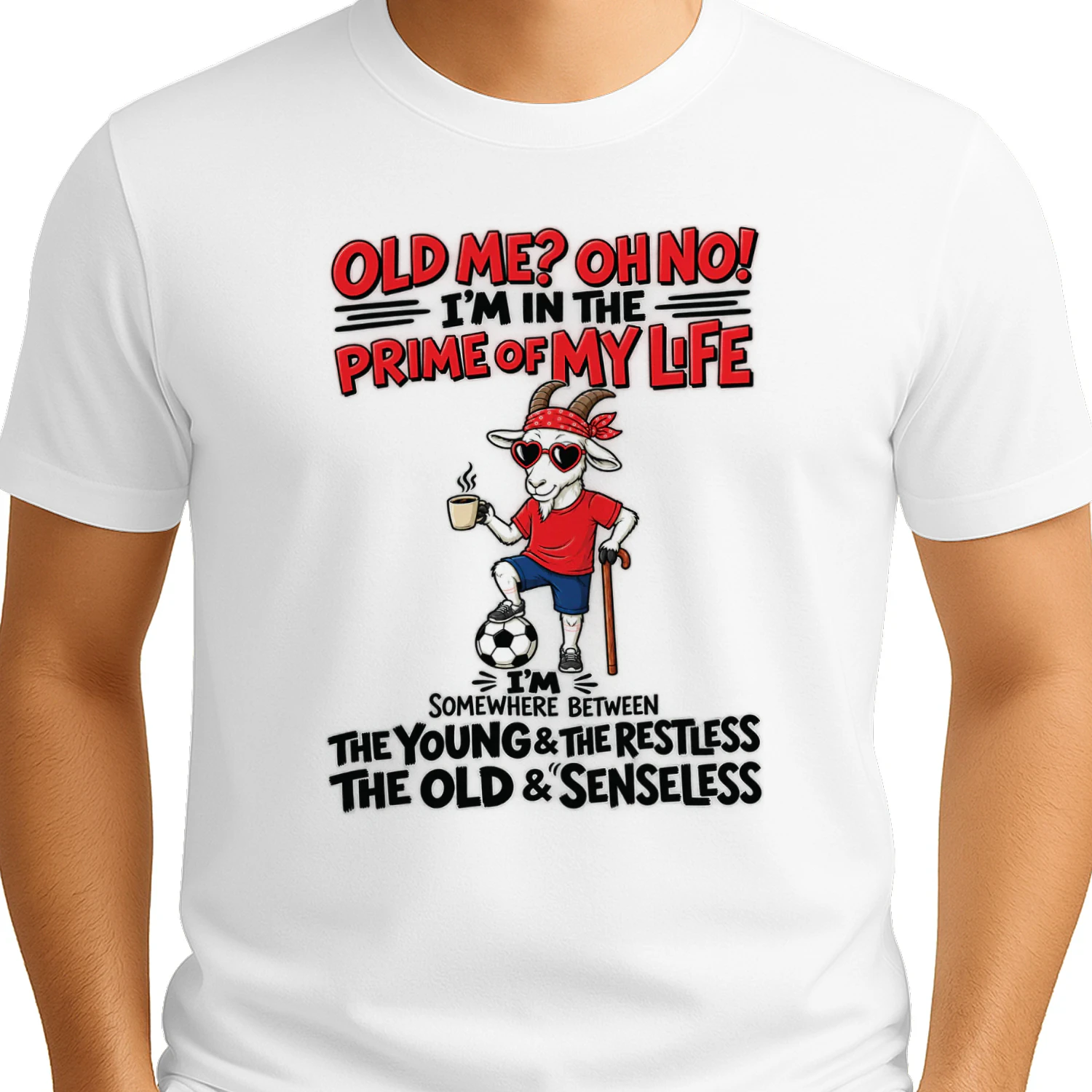 Goat Old Me Oh No Im In The Prime Of My Life Shirt