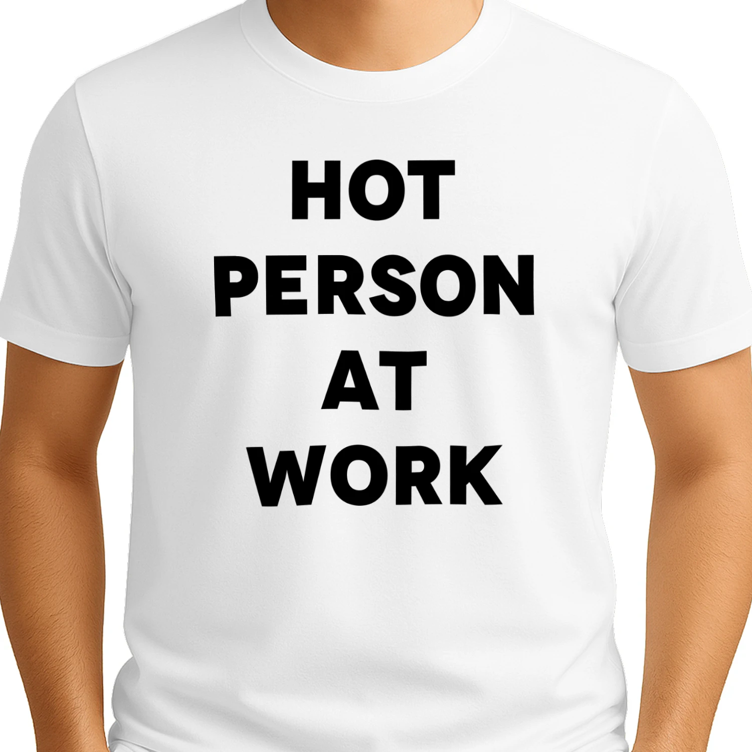 Hot Person At Work Shirt