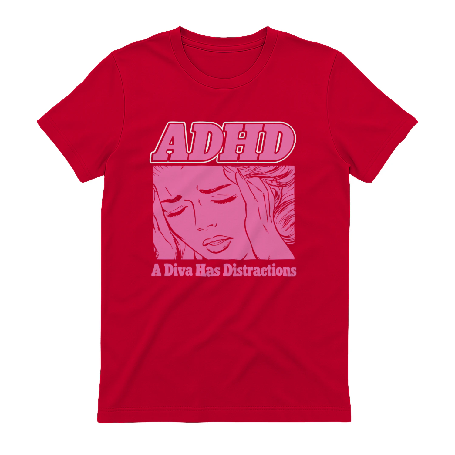 ADHD (A Diva Has Distractions) Shirt