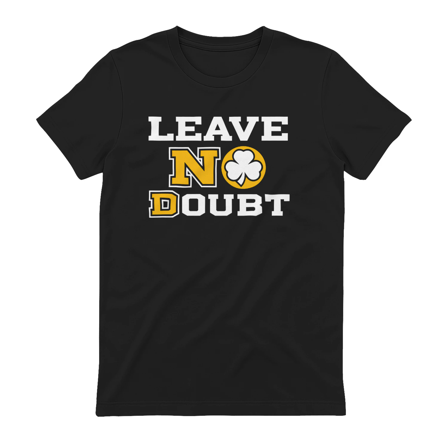 Leave No Doubt Irish