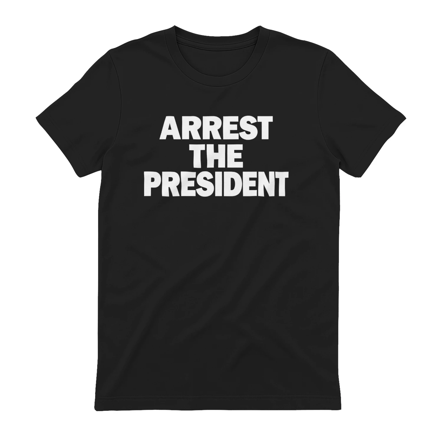 Arrest The President Shirt