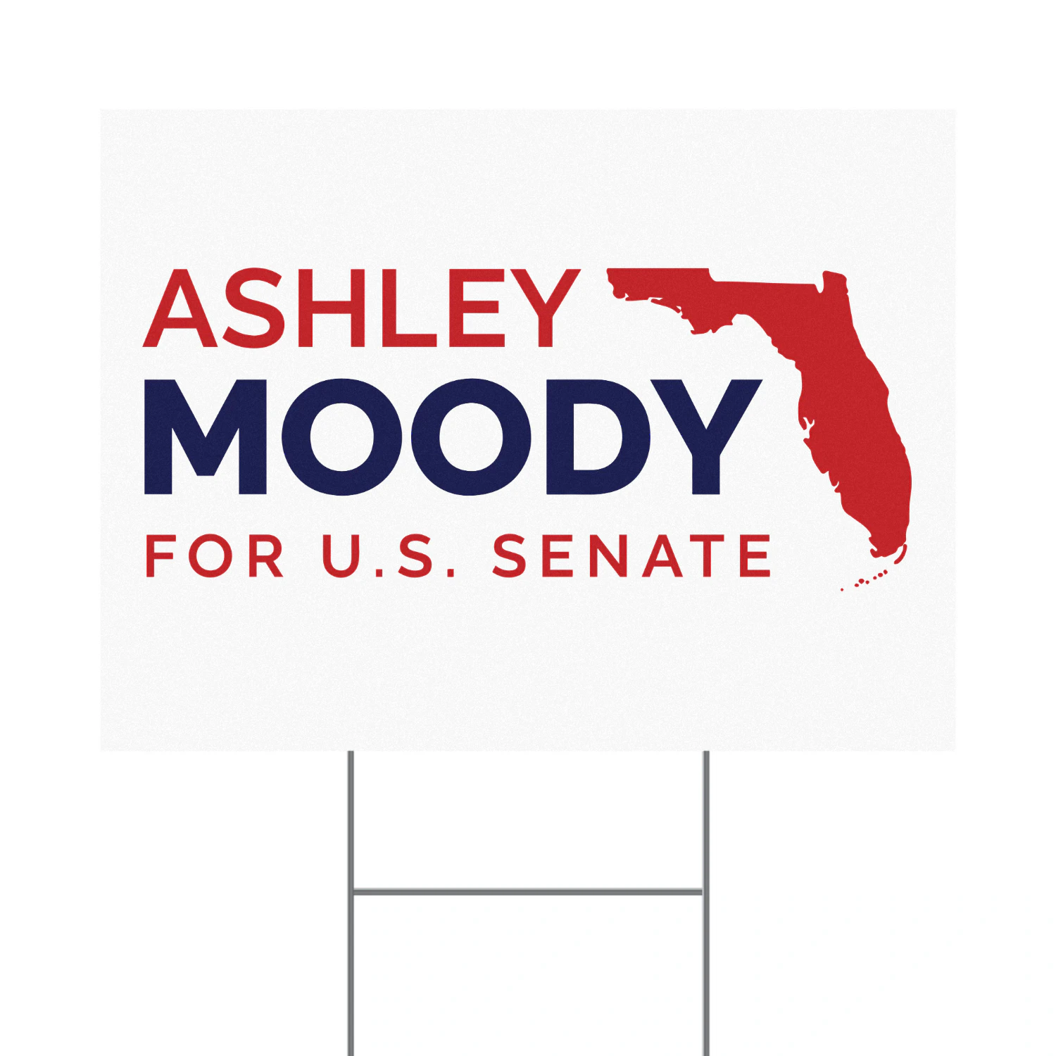 Ashley Moody For US Senate Yard Sign
